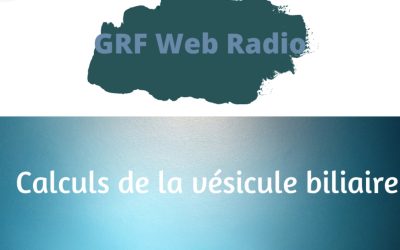 Mo Lasante Avan tou – Calculs de la vésicule biliaire